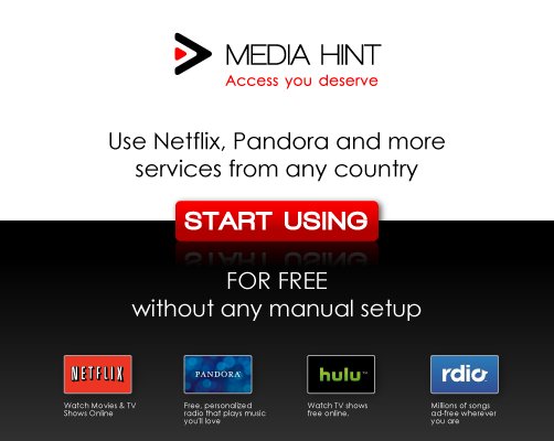 Самый простой способ получить доступ к Pandora, Hulu, Netflix